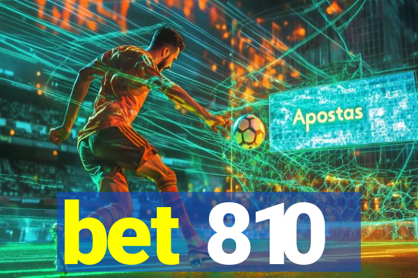 bet 810